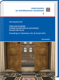 Vorderes Coverbild Stone and Splendor. Interior Decorations in Late-antique Palaces and Villas