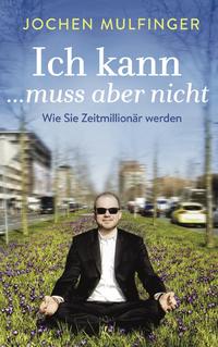 Vorderes Coverbild Ich kann ... muss aber nicht