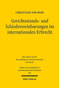 Vorderes Coverbild Gerichtsstands- und Schiedsvereinbarungen im internationalen Erbrecht