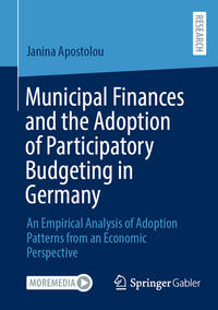 Vorderes Coverbild Municipal Finances and the Adoption of Participatory Budgeting in Germany