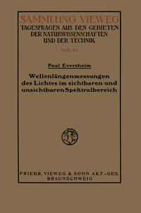 Vorderes Coverbild Wellenlängenmessungen des Lichtes im sichtbaren und unsichtbaren Spektralbereich