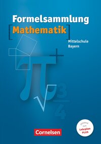 Vorderes Coverbild Formelsammlungen Sekundarstufe I - Bayern - Mittelschule