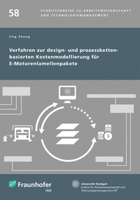Vorderes Coverbild Verfahren zur design- und prozesskettenbasierten Kostenmodellierung für E-Motorenlamellenpakete