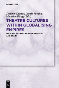 Vorderes Coverbild Theatre Cultures within Globalising Empires