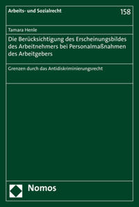 Vorderes Coverbild Die Berücksichtigung des Erscheinungsbildes des Arbeitnehmers bei Personalmaßnahmen des Arbeitgebers