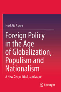 Vorderes Coverbild Foreign Policy in the Age of Globalization, Populism and Nationalism