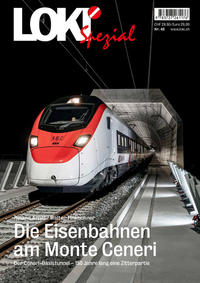 Vorderes Coverbild LOKI Spezial Nr. 48. Die Eisenbahnen am Monte Ceneri