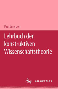 Vorderes Coverbild Lehrbuch der konstruktiven Wissenschaftstheorie