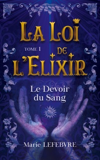 Vorderes Coverbild La Loi de l'Elixir
