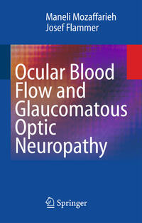 Vorderes Coverbild Ocular Blood Flow and Glaucomatous Optic Neuropathy