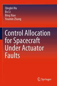 Vorderes Coverbild Control Allocation for Spacecraft Under Actuator Faults