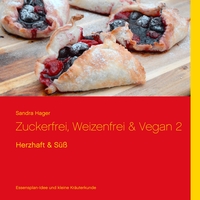 Vorderes Coverbild Zuckerfrei, Weizenfrei & Vegan 2