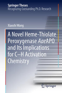 Vorderes Coverbild A Novel Heme-Thiolate Peroxygenase AaeAPO and Its Implications for C-H Activation Chemistry