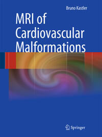 Vorderes Coverbild MRI of Cardiovascular Malformations