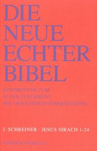 Vorderes Coverbild Die Neue Echter-Bibel. Kommentar / Kommentar zum Alten Testament mit Einheitsübersetzung / Jesus Sirach 1-24