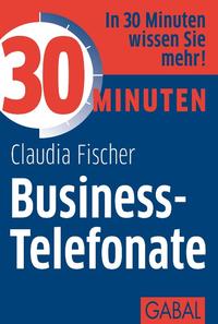 Vorderes Coverbild 30 Minuten Business-Telefonate