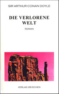 Vorderes Coverbild Arthur Conan Doyle: Ausgewählte Werke / Die verlorene Welt