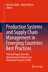 Vorderes Coverbild Production Systems and Supply Chain Management in Emerging Countries: Best Practices