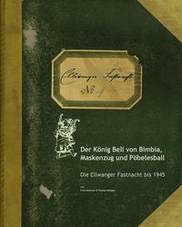 Vorderes Coverbild Der König Bell von Bimbia, Maskenzug und Pöbelesball