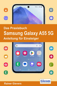 Vorderes Coverbild Das Praxisbuch Samsung Galaxy A55 5G - Anleitung für Einsteiger