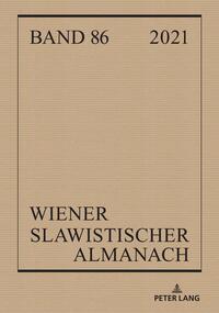 Vorderes Coverbild Wiener Slawistischer Almanach Band 86/2021