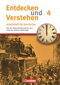 Vorderes Coverbild Entdecken und verstehen - Geschichtsbuch - Arbeitshefte - Ausgabe ab 2008 - Heft 4