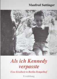 Vorderes Coverbild Als ich Kennedy verpasste