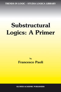 Vorderes Coverbild Substructural Logics: A Primer