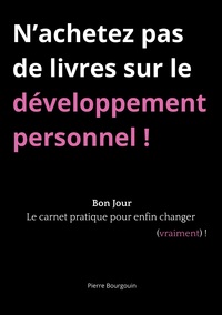 Vorderes Coverbild N'achetez pas de livres sur le développement personnel !