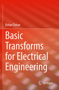 Vorderes Coverbild Basic Transforms for Electrical Engineering
