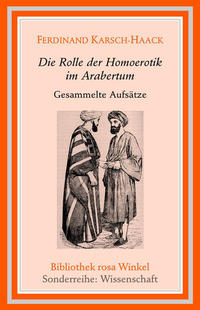 Vorderes Coverbild Die Rolle der Homoerotik im Arabertum