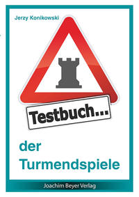 Vorderes Coverbild Testbuch der Turmendspiele