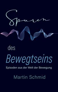 Vorderes Coverbild Spuren des Bewegtseins