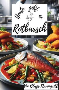 Vorderes Coverbild Heute gibt es / Heute gibt es - Rotbarsch