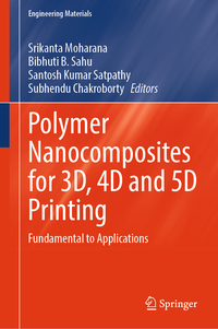 Vorderes Coverbild Polymer Nanocomposites for 3D, 4D and 5D Printing