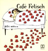 Vorderes Coverbild Café Fetisch
