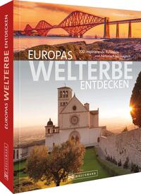 Vorderes Coverbild Europas Welterbe entdecken