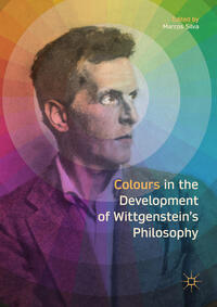 Vorderes Coverbild Colours in the development of Wittgenstein’s Philosophy