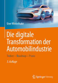 Vorderes Coverbild Die digitale Transformation der Automobilindustrie