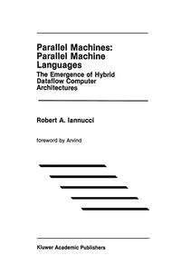 Vorderes Coverbild Parallel Machines: Parallel Machine Languages