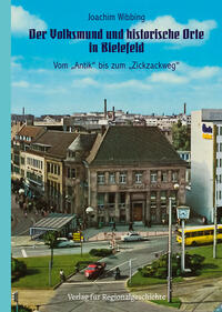 Vorderes Coverbild Der Volksmund und historische Orte in Bielefeld