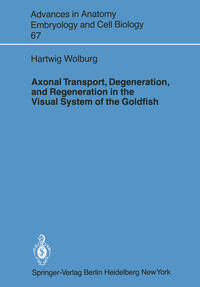 Vorderes Coverbild Axonal Transport, Degeneration, and Regeneration in the Visual System of the Goldfish