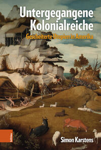 Vorderes Coverbild Untergegangene Kolonialreiche