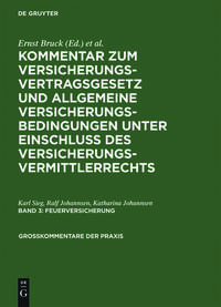 Vorderes Coverbild Kommentar zum Versicherungsvertragsgesetz und Allgemeine Versicherungsbedingungen... / Feuerversicherung