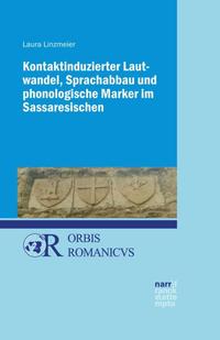 Vorderes Coverbild Kontaktinduzierter Lautwandel, Sprachabbau und phonologische Marker im Sassaresischen