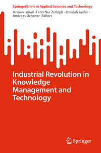 Vorderes Coverbild Industrial Revolution in Knowledge Management and Technology