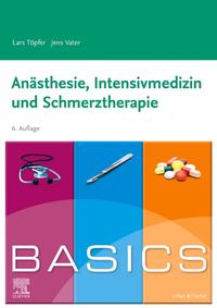 Vorderes Coverbild BASICS Anästhesie, Intensivmedizin und Schmerztherapie