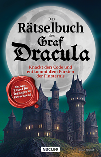 Vorderes Coverbild Das Rätselbuch des Graf Dracula: Knackt den Code und entkommt dem Fürsten der Finsternis