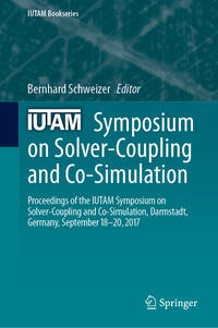 Vorderes Coverbild IUTAM Symposium on Solver-Coupling and Co-Simulation