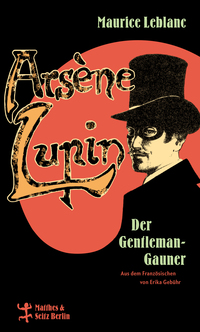 Vorderes Coverbild Arsène Lupin, der Gentleman-Gauner